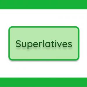 Superlatives