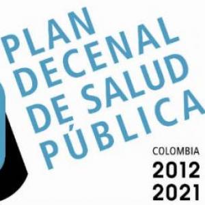 MARCO ESTRATÉGICO DEL PLAN DECENAL DE SALUD PUBLICA 2012-2021