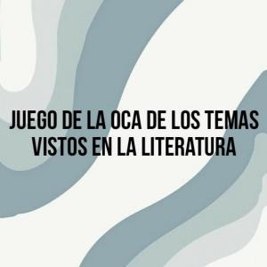 Juego de la oca "Literatura"