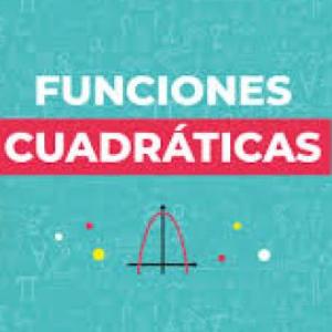 Funciones Cuadráticas