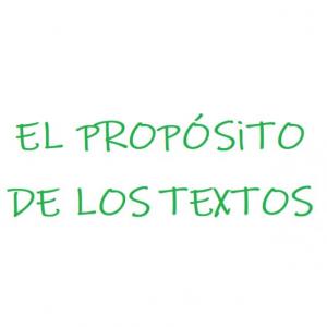 El propósito de los textos