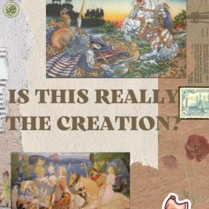 IS THIS REALLY THE CREATION?