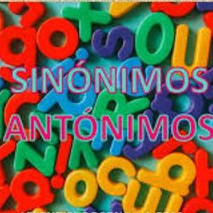 sinónimos y antónimos