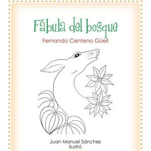 Fábula del Bosque