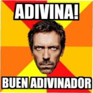 ¡Adivina buen adivinador!