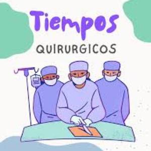 TIEMPOS QUIRÚRGICOS E INSTRUMENTAL BÁSICO