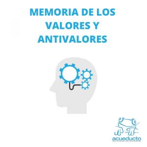 Memoria de valores y antivalores - Acueducto