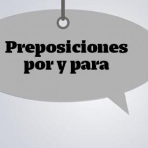 Preposiciones por y para