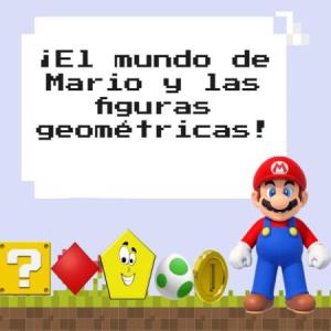 El mundo de Mario y las figuras geométricas