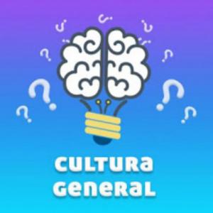 ¿Cuánto sabes de cultura general?