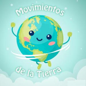 Los movimientos de la Tierra II