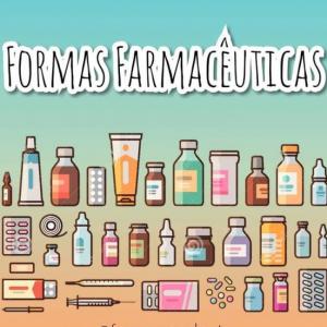 Algunas formas farmacéuticas y su vías de administración