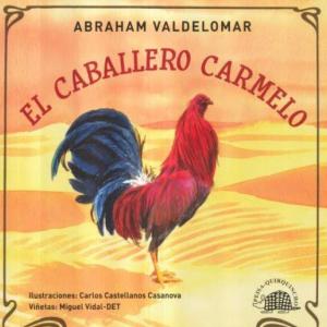 Imagen de portada del videojuego educativo: El Caballero Carmelo, de la temática Lengua