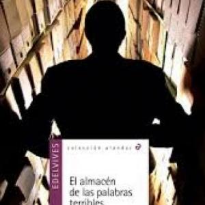 El almacén de las palabras terribles.