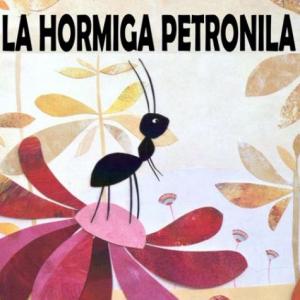 Imagen de portada del videojuego educativo: LA HORMIGA PETRONILA, de la temática Lengua