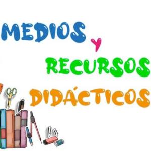 medios y recursos didacticos