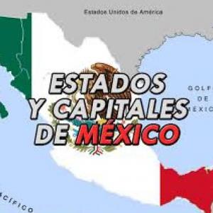 Estados y Capitales de México