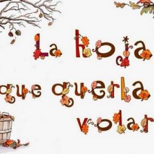 LA HOJA QUE QUERÍA VOLAR