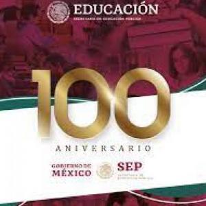 100 ANIVERSARIO DE LA SEP