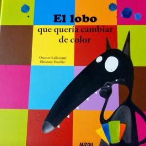 El lobo que quería cambiar de color