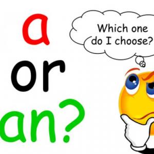 a, an, or --