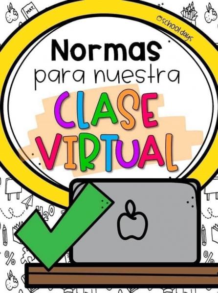 NORMAS DE MI CLASE VIRTUAL