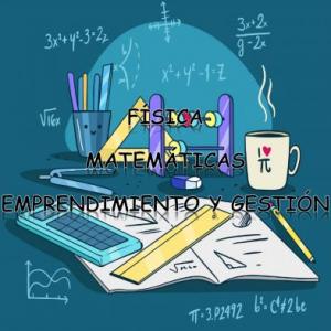 Proyecto de matemáticas, física y emprendimiento y gestión