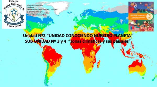 ZONAS CLIMÁTICAS Y SUS PAISAJES