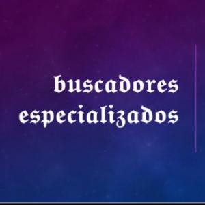 Buscadores especializados