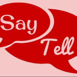 Say vs Tell