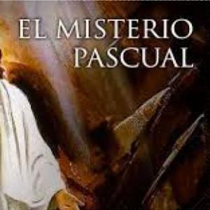EL MISTERIO PASCUAL