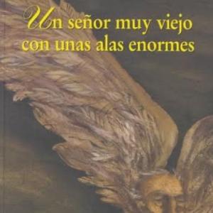 Un hombre muy viejo con unas alas enormes