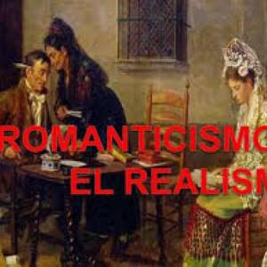 El Romanticismo vs El Realismo