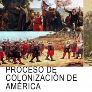 PROCESO DE COLONIZACIÓN DE NUESTRO CONTINENTE