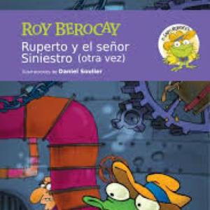 Ruperto y el señor Siniestro I