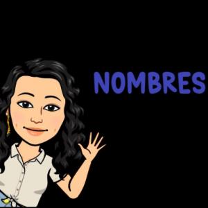 Nombres y más nombres