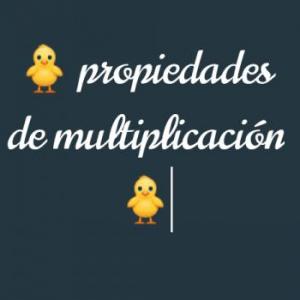 Propiedades de la  multiplicación