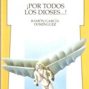 POR TODOS LOS DIOSES 
