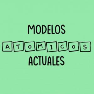 Modelos Atómicos actuales