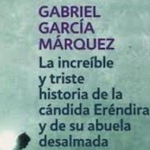 La increíble y triste historia de Cándida Erendira y su abuela