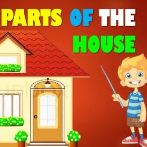 PARTS OF THE HOUSE