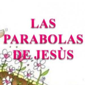 LAS PARÁBOLAS