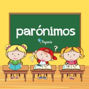 "Que no te paren los parónimos"