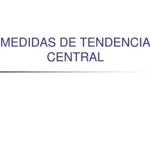 Medidas de tendencia central