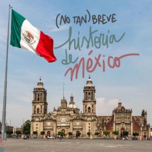 Historia DE MÉXICO