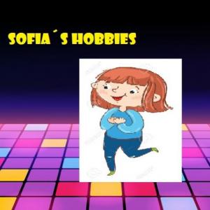 SOFIA'S HOBBIES