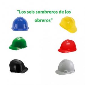 "Los seis sombreros de los obreros"