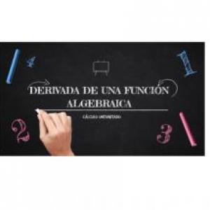Concepto de la derivada de una función algebraica