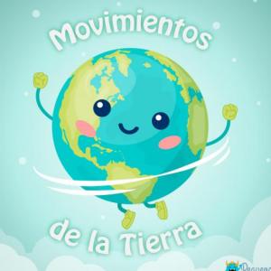 Movimientos de la Tierra 