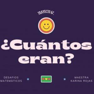 Trayecto 67. ¿Cuántos eran?